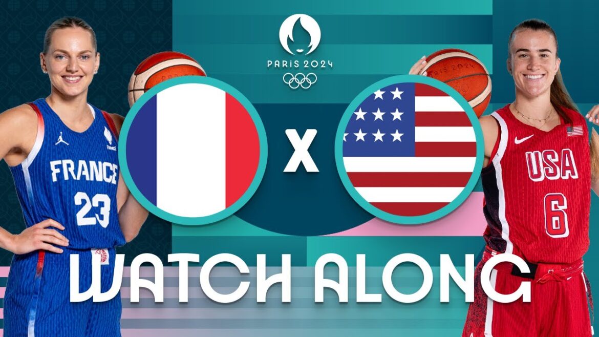 France v USA | Women's Olympic Basketball Tournament Paris 2024 | Watch Along ⚡🏀