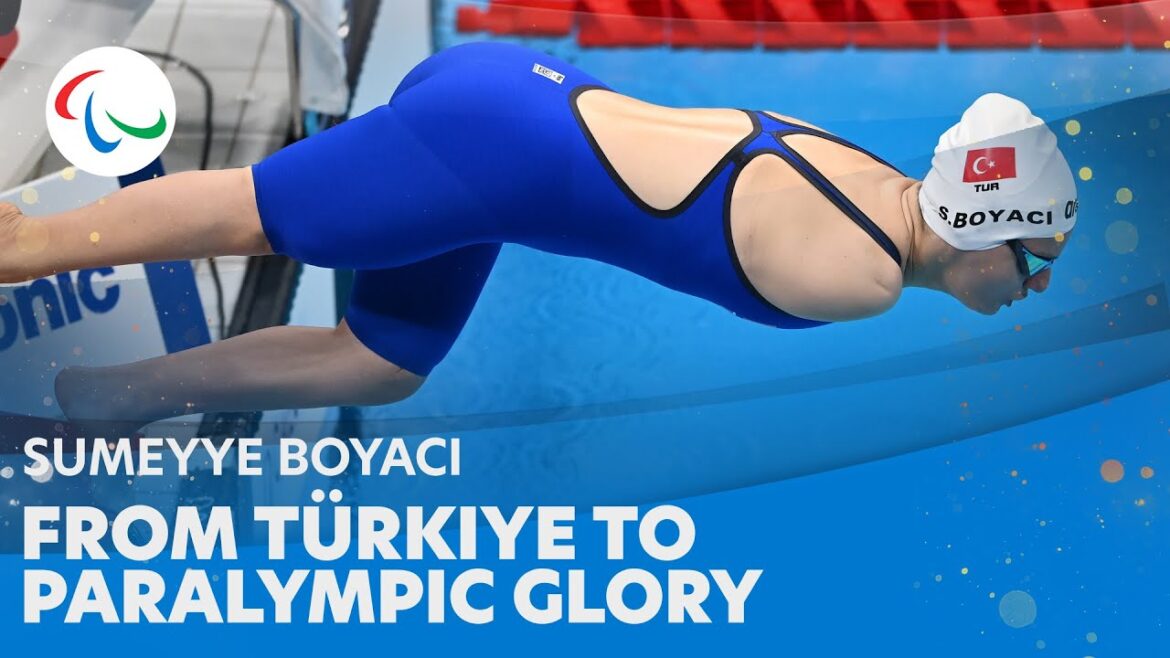 Sumeyye Boyaci: 🇹🇷 The Swimmer Details Her Journey From Türkiye To Paralympic Glory