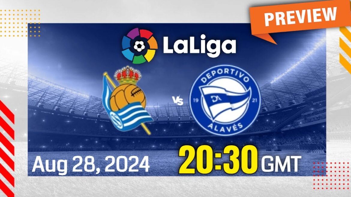 La Liga | Real Sociedad vs. Alaves - prediction, team news, lineups | Preview