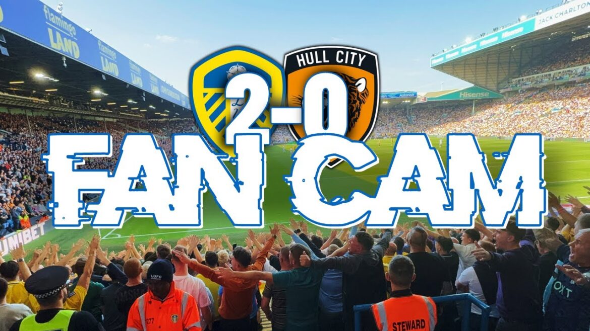 AO LET'S GO! FAN CAM SCENES AS LEEDS BEAT HULL 2-0