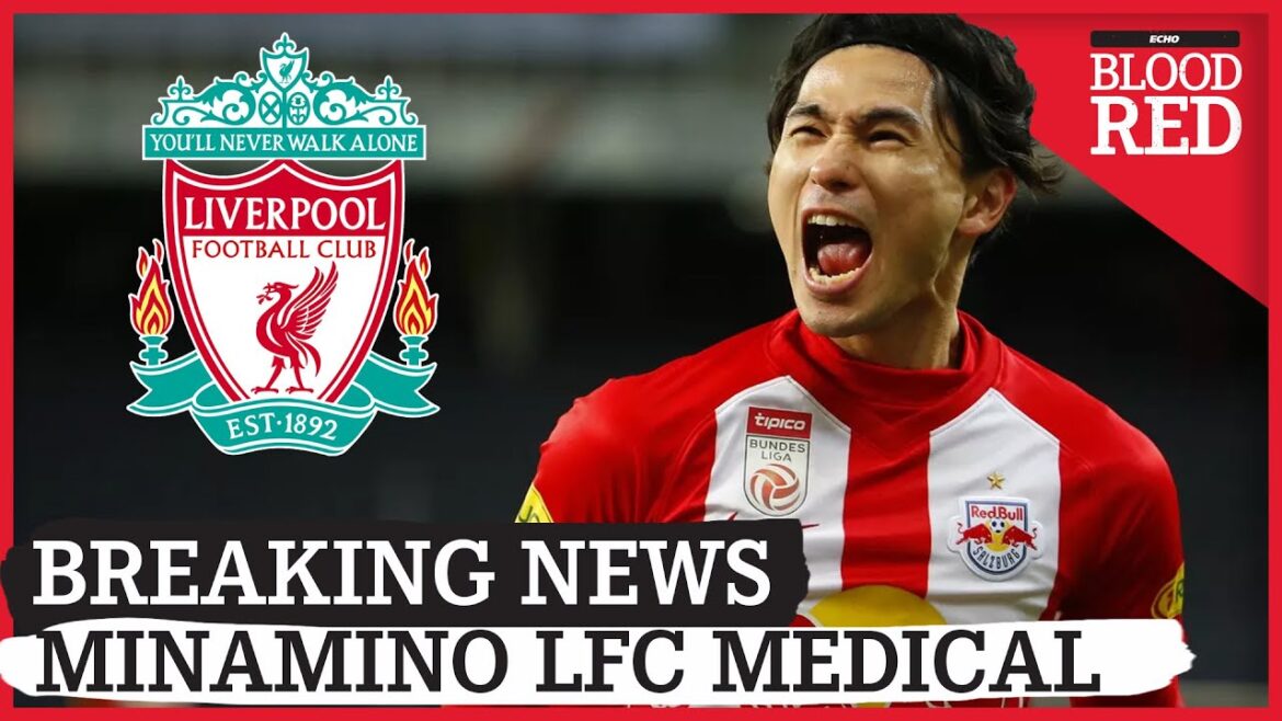 BREAKING: Takumi Minamino Undergoing Liverpool Medical BREAKING: Takumi Minamino Undergoing Liverpool Medical