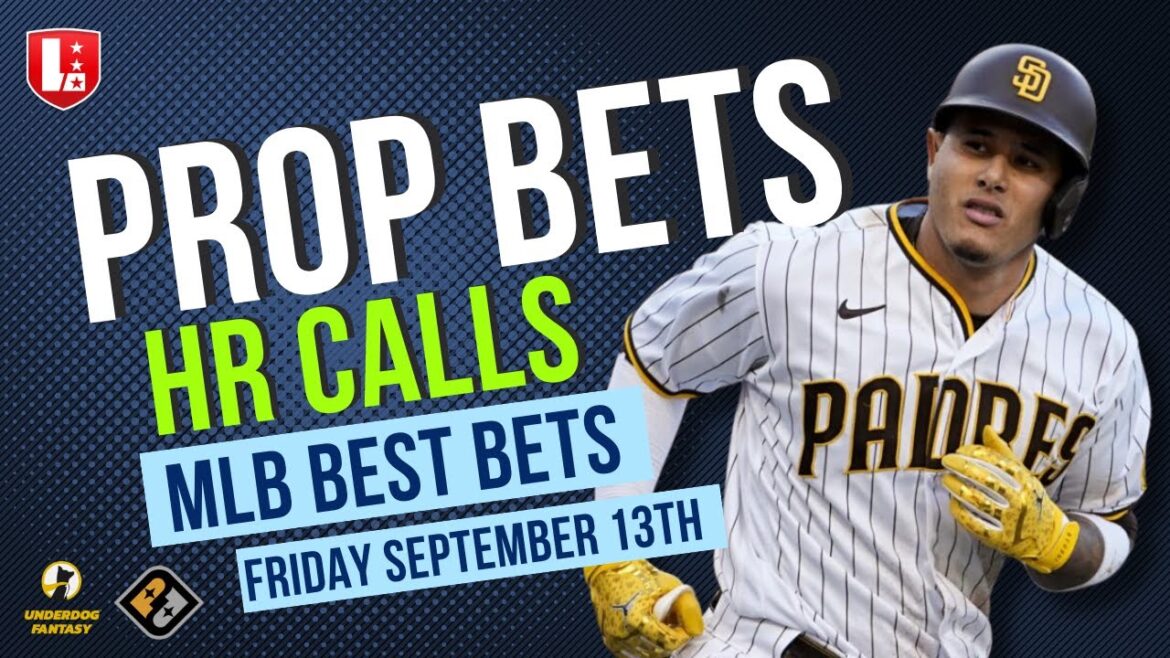 BEST MLB PLAYER PROPS Today Friday September 13th | MLB Best Bets on Underdog Fantasy & PrizePicks BEST MLB PLAYER PROPS Today Friday September 13th | MLB Best Bets on Underdog Fantasy & PrizePicks