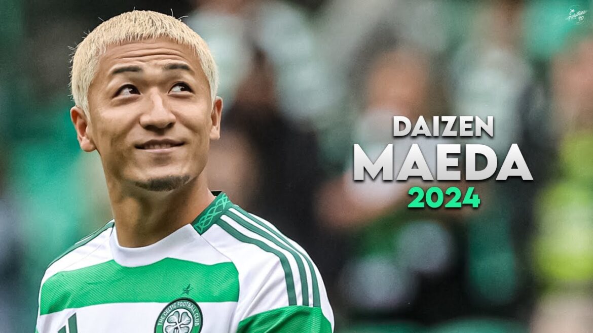Daizen Maeda 2024 - Amazing Skills, Assists & Goals - Celtic | HD
