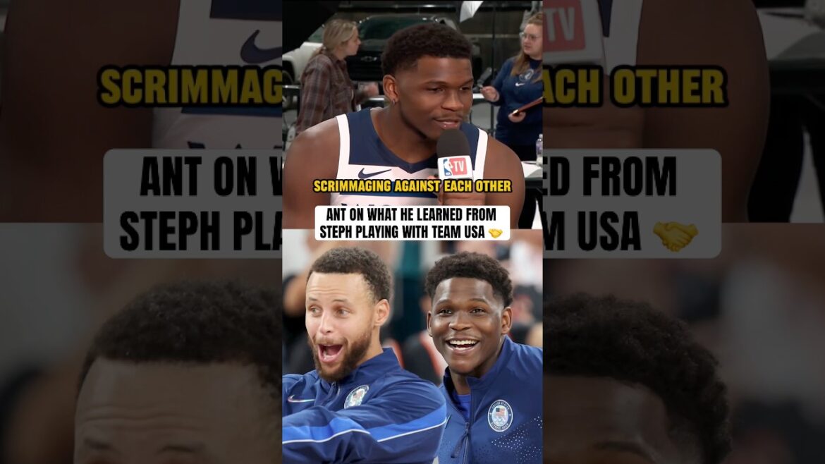 Ant says he learned the most from Steph at the Olympics 🔥