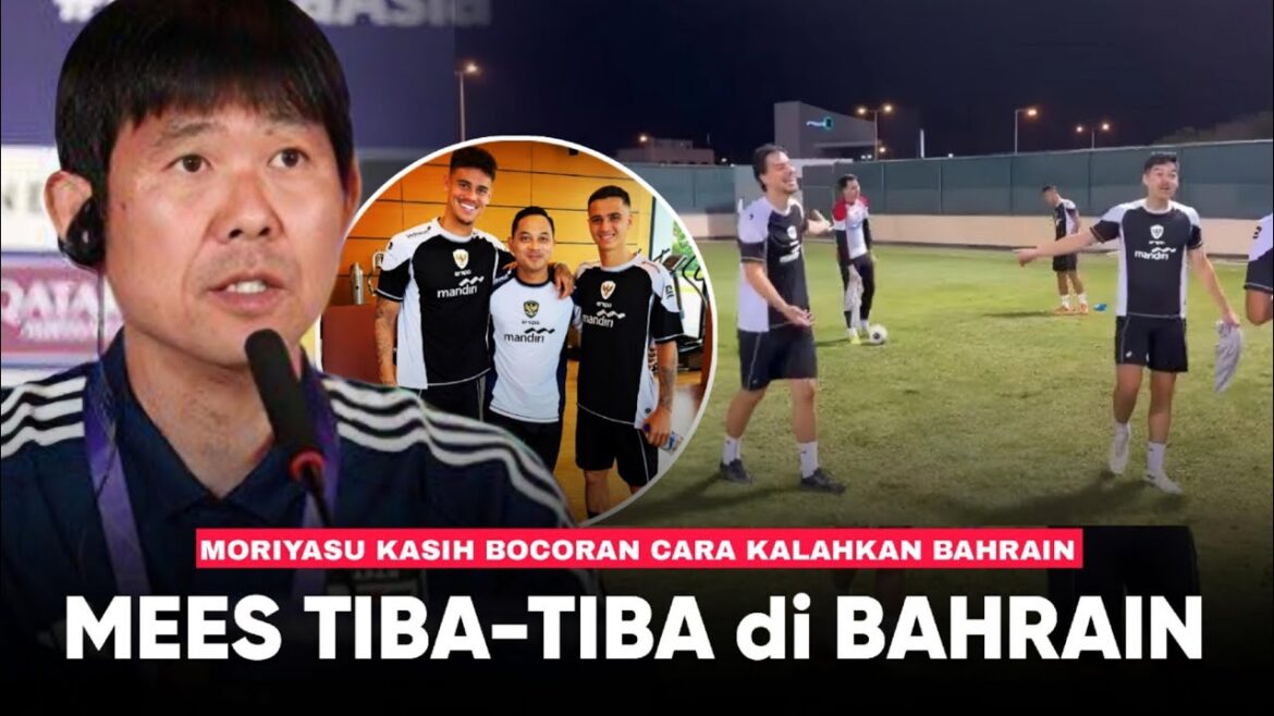 Moriyasu 'Leaks How to Beat Bahrain to INDONESIA', Mees Hilgers and Eliano WILL Be AS Cards