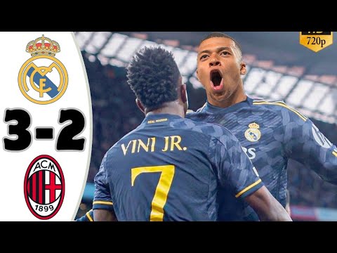Real Madrid vs AC Milan 3-2 | Extended Highlights & Goals – 2024 HD Real Madrid vs AC Milan 3-2 | Extended Highlights & Goals - 2024 HD
