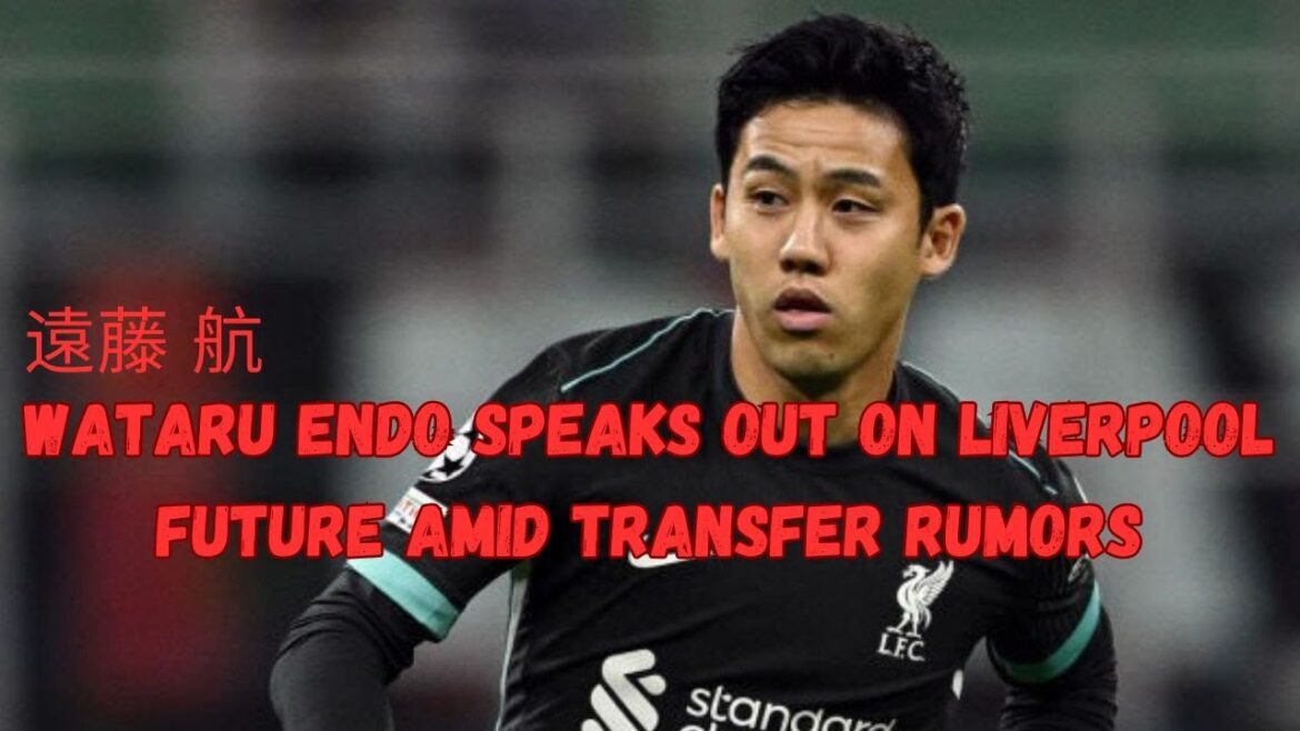 Wataru Endo Wataru Endo Speaks Out on Liverpool Future Amid Transfer Rumors Wataru Endo Wataru Endo Speaks Out on Liverpool Future Amid Transfer Rumors