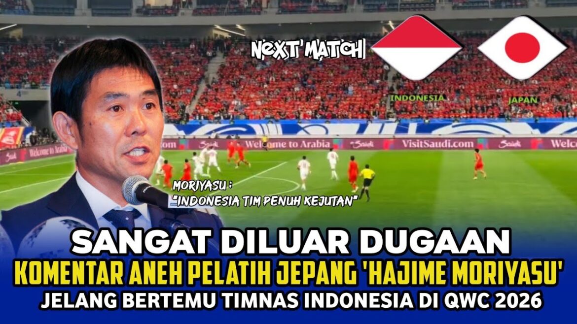 ASIA SHOCKS ~ STRANGE COMMENTS BY JAPAN COACH ‘HAJIME MORIYASU’ AHEAD OF MEETING THE INDONESIAN NATIONAL TEAM ASIA SHOCKS ~ STRANGE COMMENTS BY JAPAN COACH 'HAJIME MORIYASU' AHEAD OF MEETING THE INDONESIAN NATIONAL TEAM