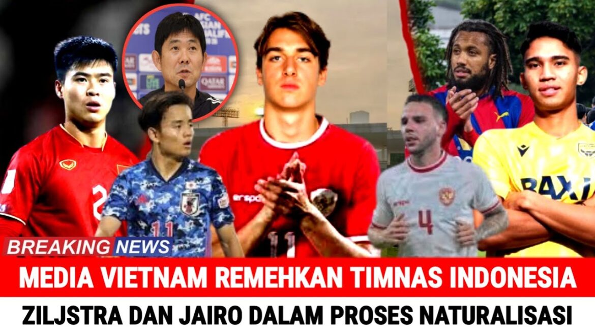 YES GOOD NEWS! Ziljstra and Jairo In Process🔥 Vietnam Media Underestimates National Team😡 Japan vs Indonesia YES GOOD NEWS! Ziljstra and Jairo In Process🔥 Vietnam Media Underestimates National Team😡 Japan vs Indonesia