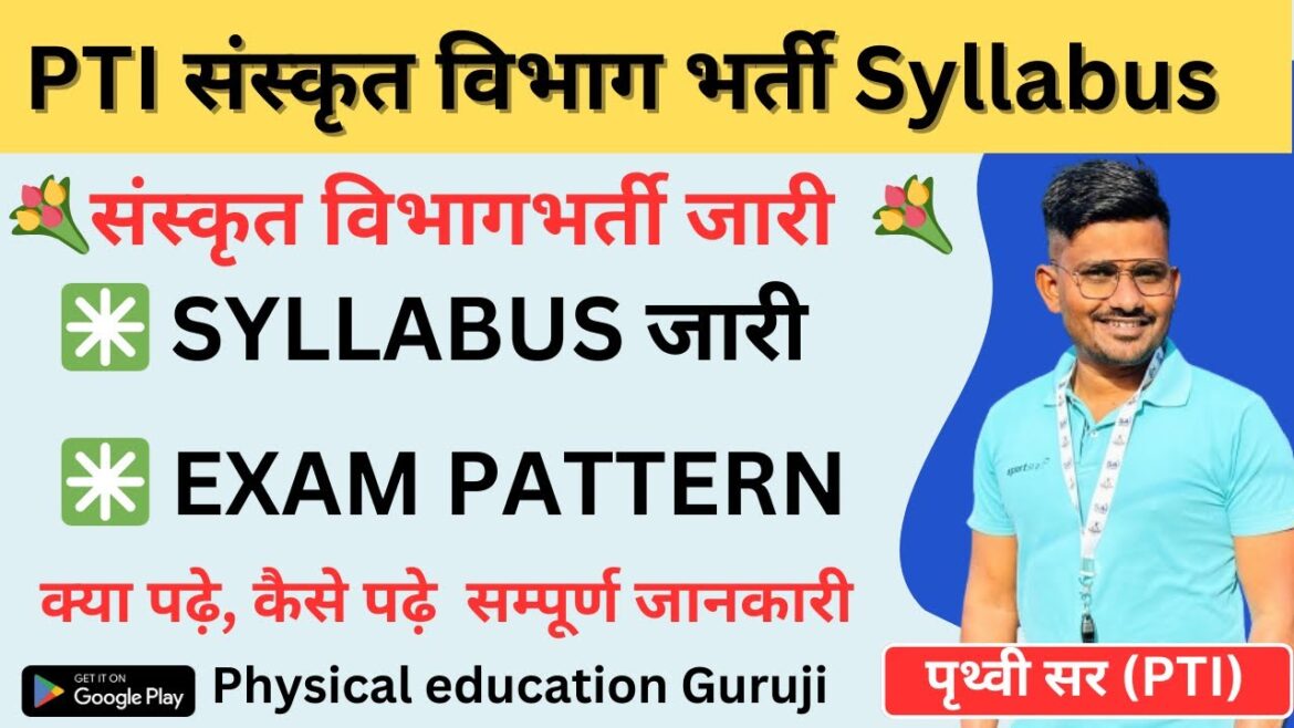 Sanskrit PTI syllabus 2024 | Sanskrit Department PTI Recruitment Syllabus | Sanskrit Department PTI Syllabus Sanskrit PTI syllabus 2024 | Sanskrit Department PTI Recruitment Syllabus | Sanskrit Department PTI Syllabus
