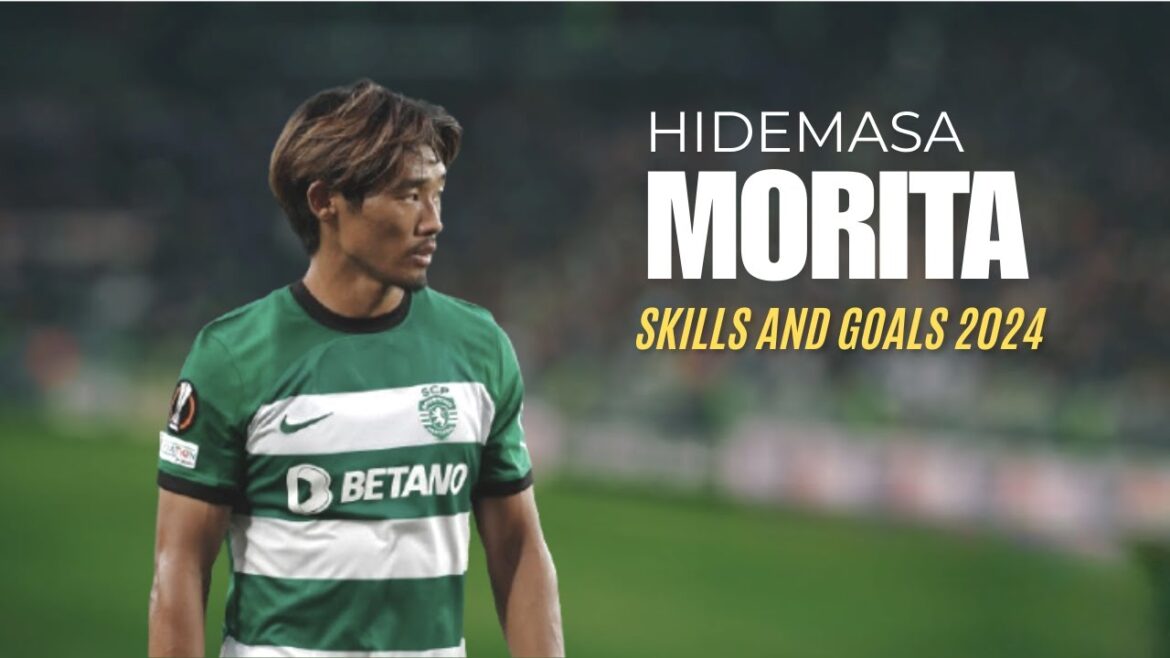Hidemasa Morita 守田英正 Skills and Goals Sporting CP Japan 2024 – Complete Midfielder – 2024 Hidemasa Morita 守田英正 Skills and Goals Sporting CP Japan 2024 - Complete Midfielder - 2024