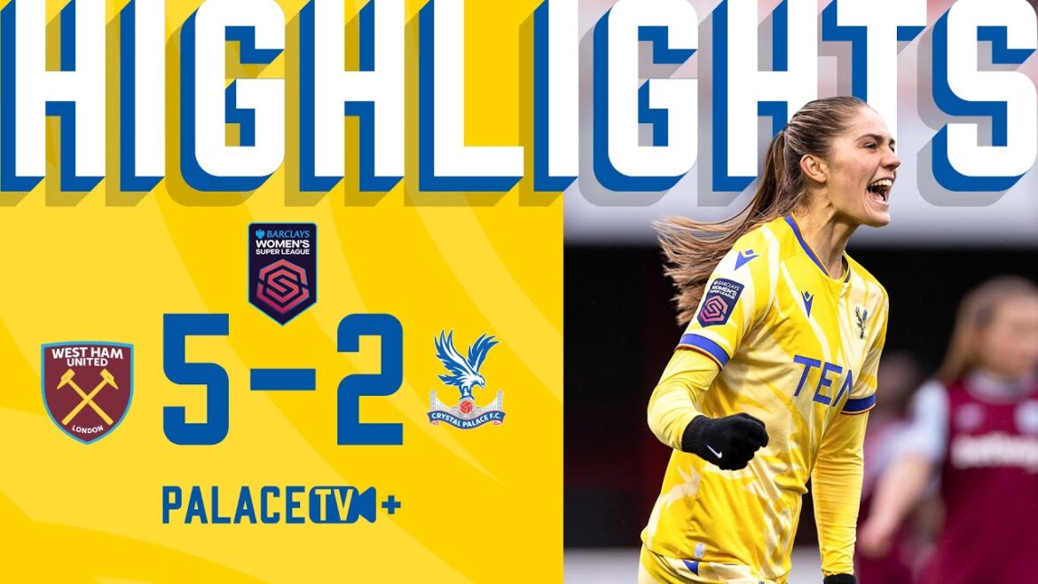 London derby BATTLE 🔥 | West Ham 5 – 2 Palace | WSL Highlights London derby BATTLE 🔥 | West Ham 5 - 2 Palace | WSL Highlights