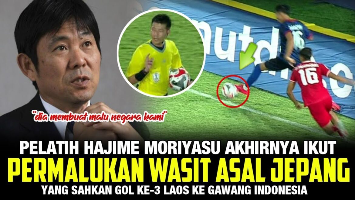 SAME FROM JAPAN❗ HAJIME MORIYASU EMBARRASSED THE REFEREE WHO WAS CONCERNING LAOS' GOAL UNTIL SAYING THIS