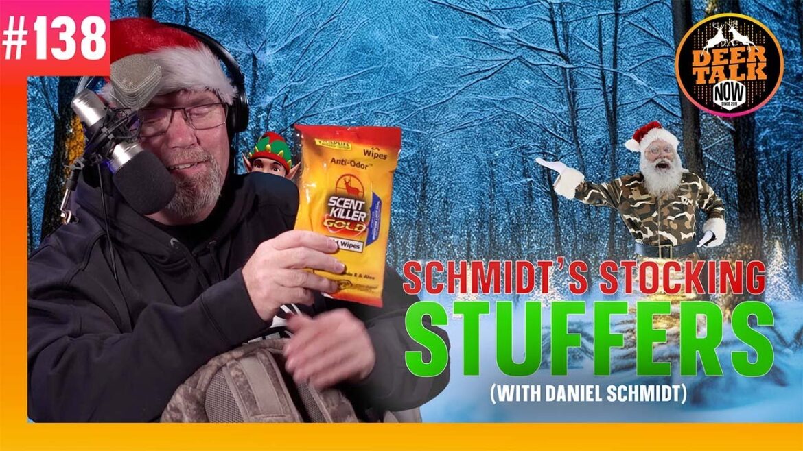#138: SCHMIDT'S STOCKING STUFFERS with Daniel Schmidt | Deer Talk Now Podcast