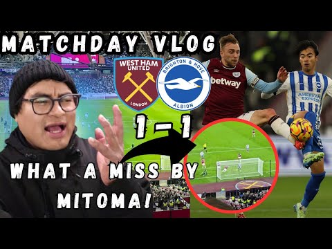 MITOMA missed second GOAL against WEST HAM | WEST HAM UNITED 1-1 BRIGHTON | MatchDay Vlog BRIGHTON MITOMA missed second GOAL against WEST HAM | WEST HAM UNITED 1-1 BRIGHTON | MatchDay Vlog BRIGHTON