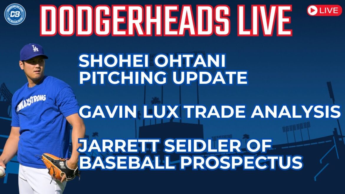 DodgerHeads Live: Shohei Ohtani's pitching plan, did Dodgers get enough in Gavin Lux trade?