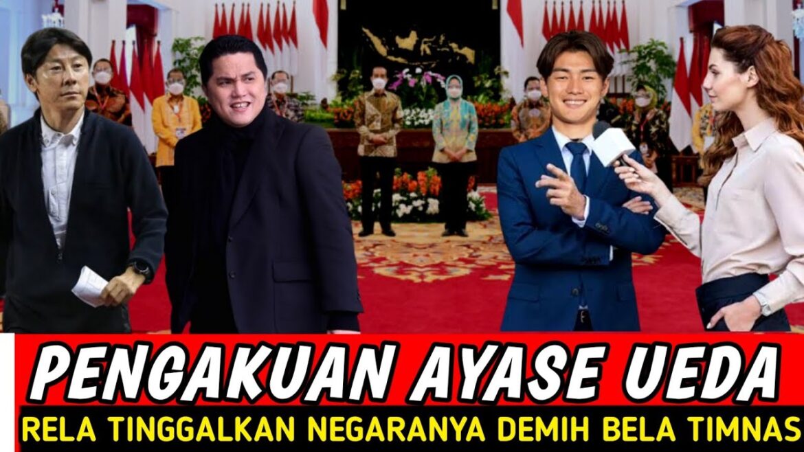 INDONESIA'S NEW WEAPON‼️ ERICK TOHIR SUCCESSFULLY KIDNAPPED AYASE UEDA MAIN STRAIKER FROM JAPAN