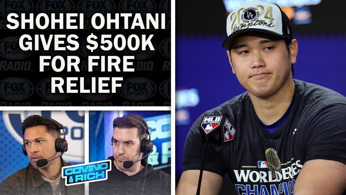 Is Covino Right to Label Shohei Ohtani a Cheapskate for His $500K LA Fire Relief Donation? Is Covino Right to Label Shohei Ohtani a Cheapskate for His $500K LA Fire Relief Donation?