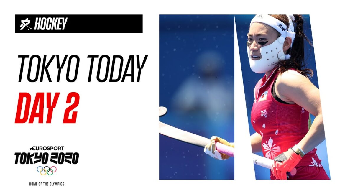 TOKYO TODAY | Hockey Day 2 - Highlights | Olympic Games - Tokyo 2020