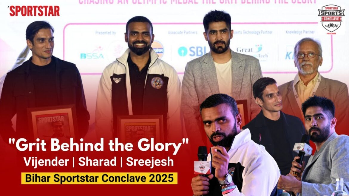 The Gritty stories of Vijender Singh, Sharad Kumar & PR Sreejesh – Sportstar Bihar Conclave The Gritty stories of Vijender Singh, Sharad Kumar & PR Sreejesh - Sportstar Bihar Conclave