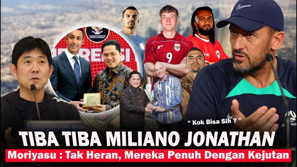 Moriyasu: Believe their national team is hard to guess: Ausie was surprised how could there be Miliano Jonathan, how could it be Moriyasu: Believe their national team is hard to guess: Ausie was surprised how could there be Miliano Jonathan, how could it be