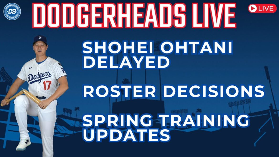 DodgerHeads Live: Shohei Ohtani, Dodgers roster decisions, Chris Taylor & more Spring Training news