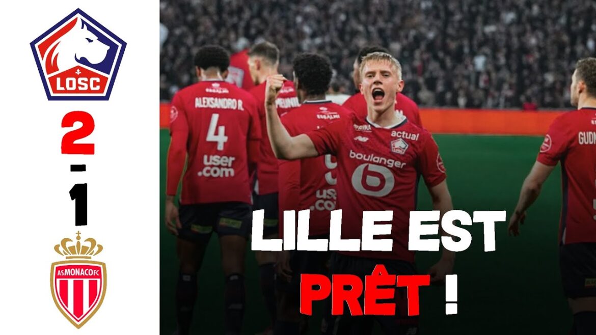 D23 – Debrief: LOSC vs as Monaco (2-1) Ligue 1 D23 - Debrief: LOSC vs as Monaco (2-1) Ligue 1