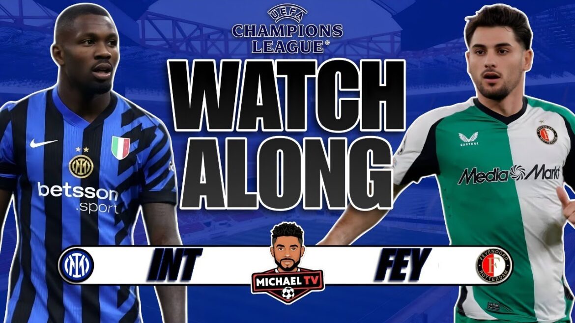 UEFA Champions League Live | Inter Milan 2-1 Feyenoord | Watch Along