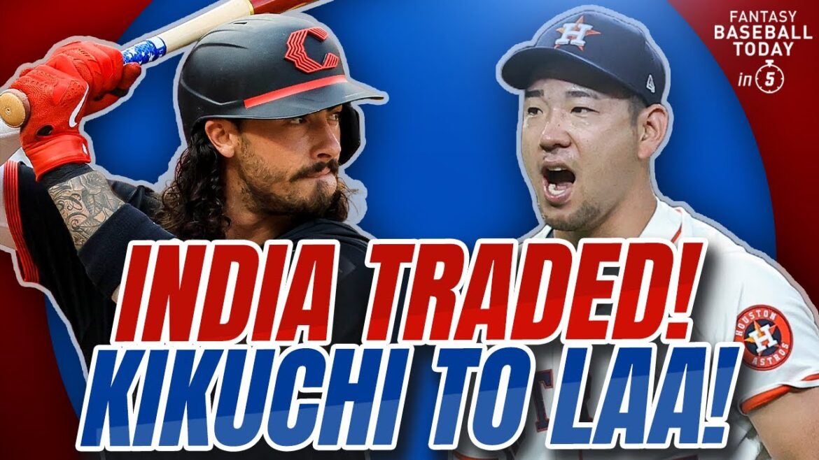 Jonathan India Traded to the Royals & Yusei Kikuchi to the Angels! | Fantasy Baseball Advice