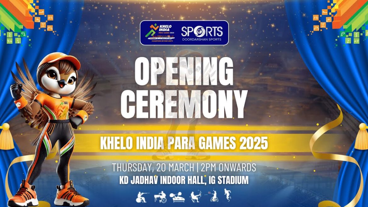 LIVE- Opening Ceremony - Khelo India Para Games 2025