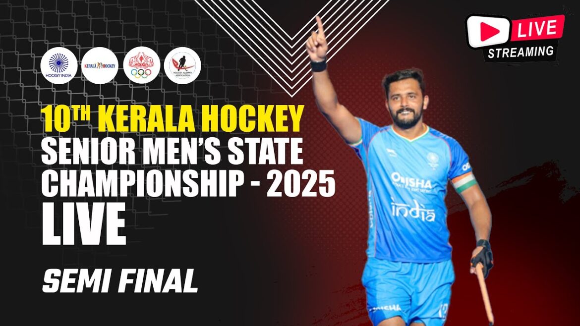 10th Kerala Hockey Senior Men’s State Championship | Live | Semi Finals | Kerala Hockey