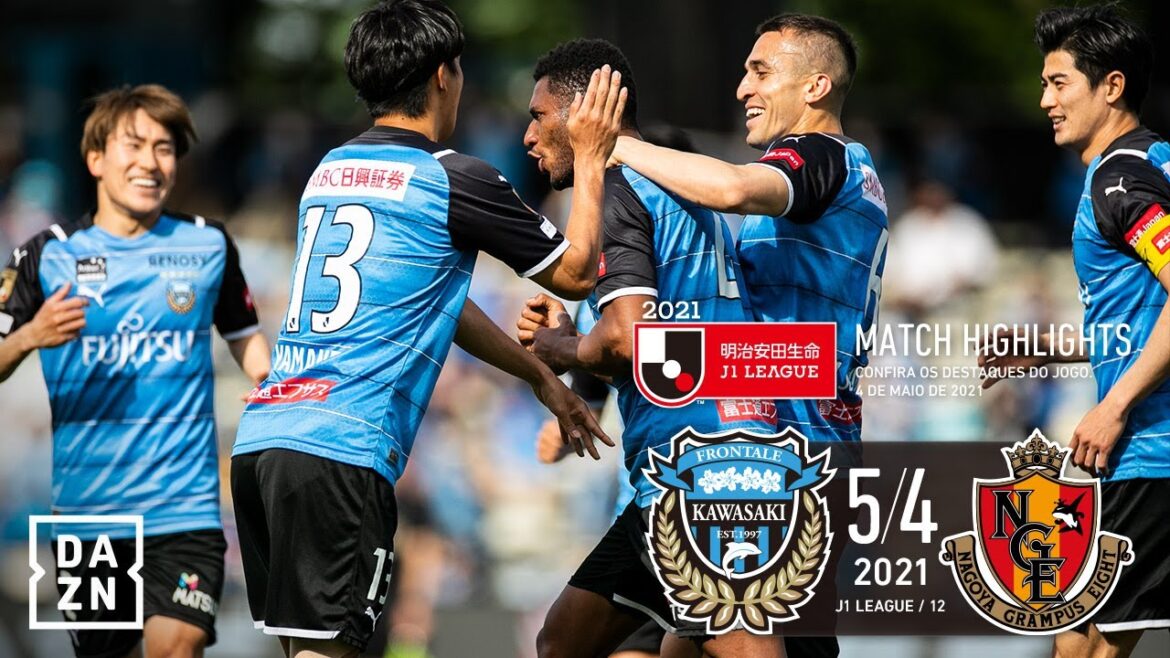 [Provided by DAZN]2021 Meiji Yasuda Life J1 League Round 12 Kawasaki Frontale vs Nagoya Grampus_20210504_Game Highlights