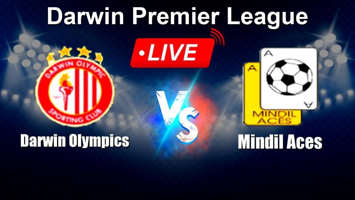 🔴 LIVE: Darwin Olympics vs Mindil Aces - Live Score Today - Australia Darwin Premier League