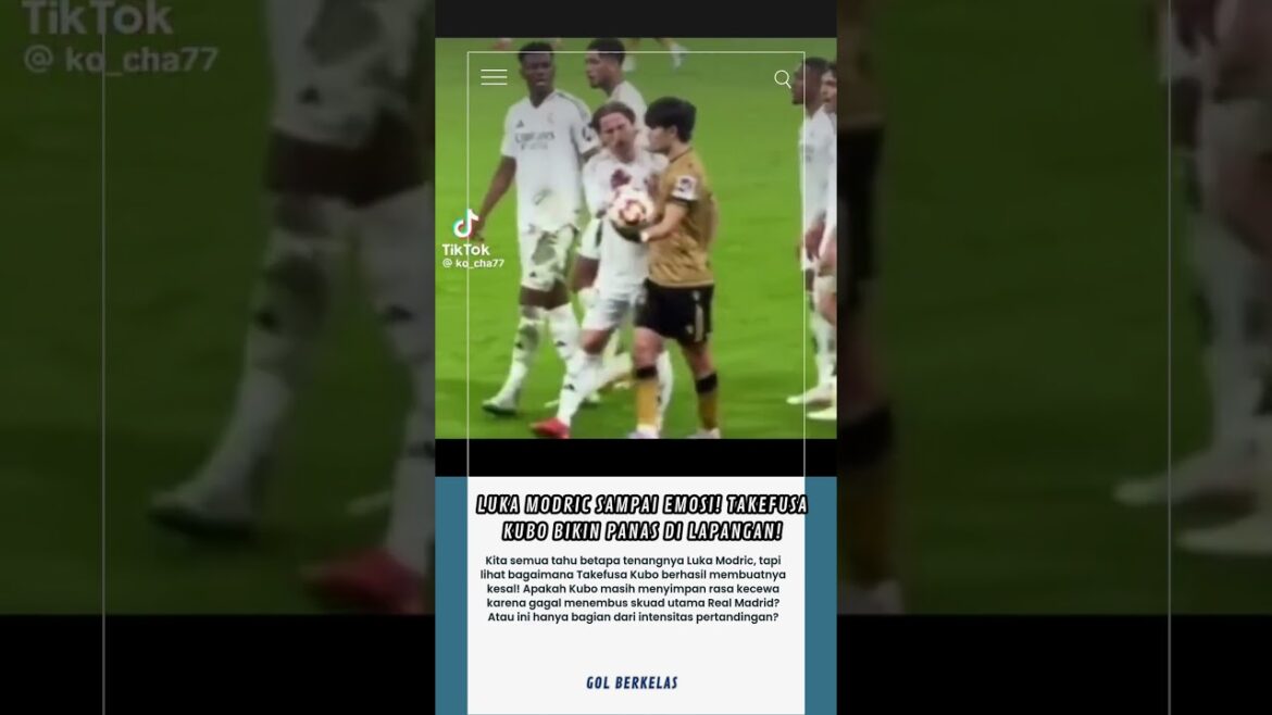 Modric's wound to emotions! Takefusa Kubo makes hot on the field!