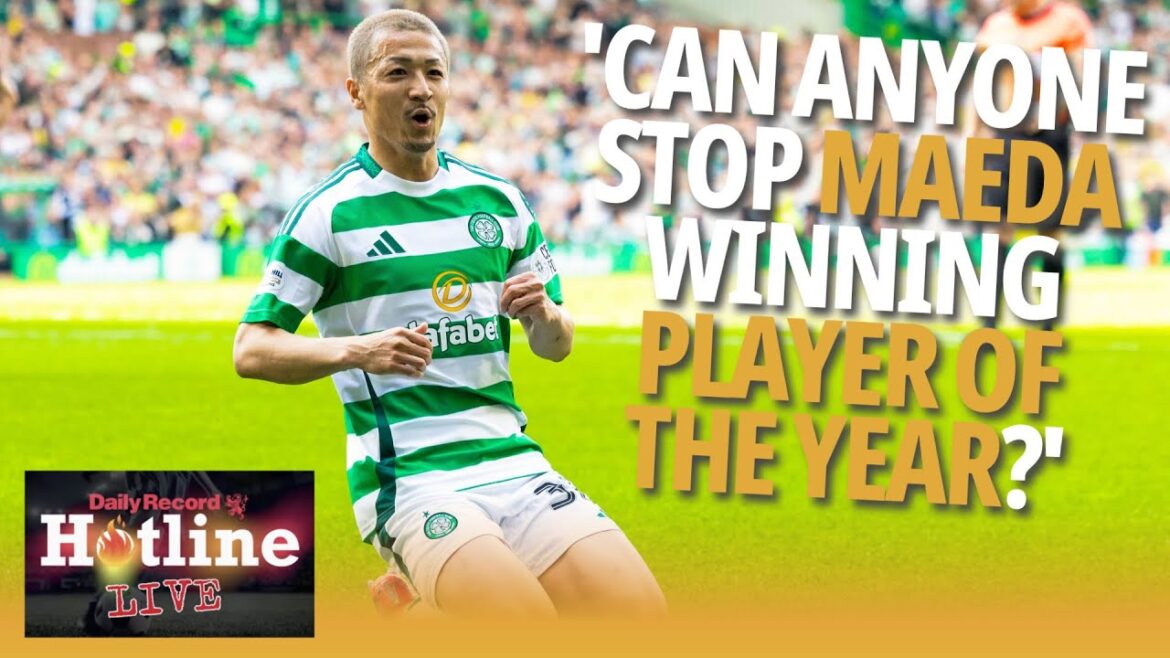 Who can stop Celtic's Daizen Maeda from winning Player of the Year? - Hotline Live