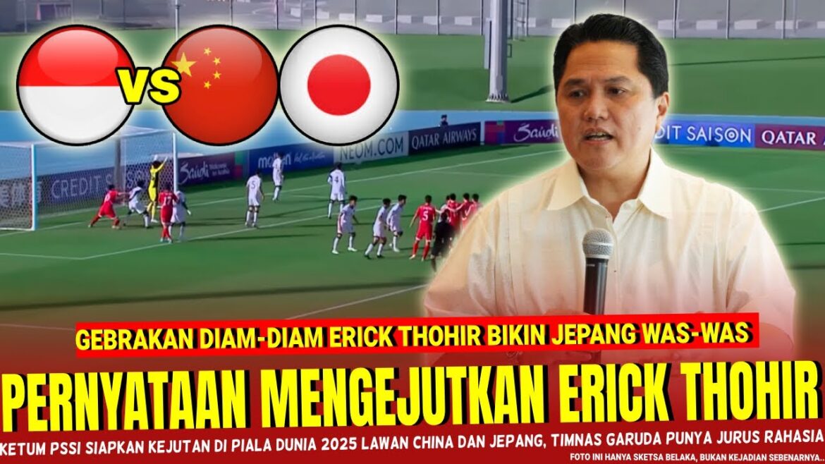 🔴 Solid Asia! China and Japan are alert, Erick Thohir is preparing this surprising strategy