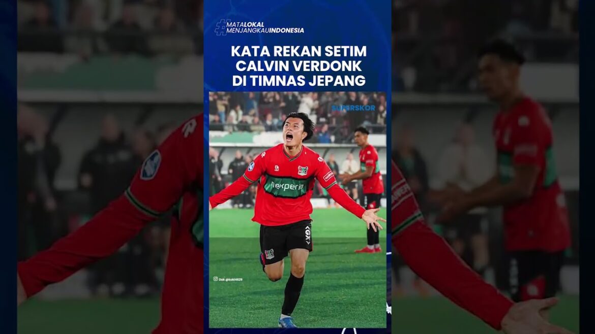 Said teammate Calvin Verdonk in the Japanese national team, ready to replace the role of Ayase Ueda against Indonesia! Said teammate Calvin Verdonk in the Japanese national team, ready to replace the role of Ayase Ueda against Indonesia!