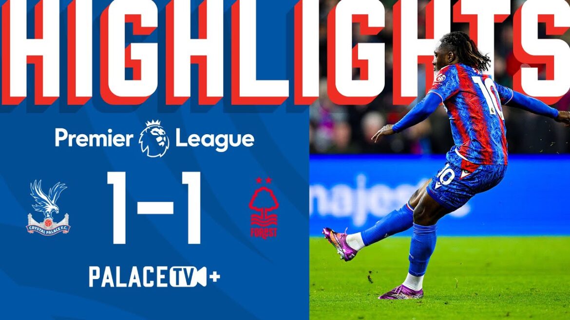 END to END football 💥  PREMIER LEAGUE Highlights | Crystal Palace 1-1 Nottingham Forest