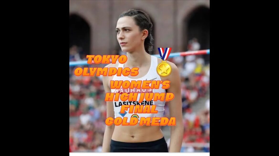 Tokyo Olympics goddess leaping to the sky Women's High Jump Final Gold Medal 🥇LASITSKENE Mariya