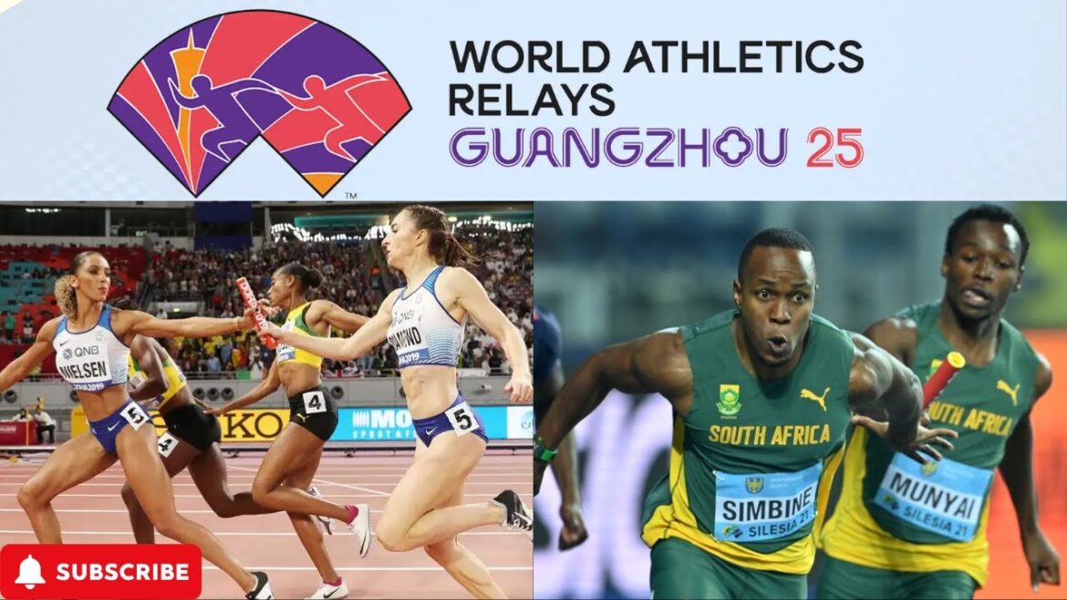 2025 World Athletics Relays: A New Era for Global Sprinting in Guangzhou! 2025 World Athletics Relays: A New Era for Global Sprinting in Guangzhou!