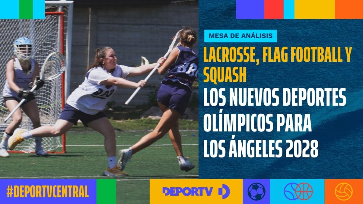 Analysis table: We know the new Olympic sports for Los Angeles 2028 | #DortvCentral