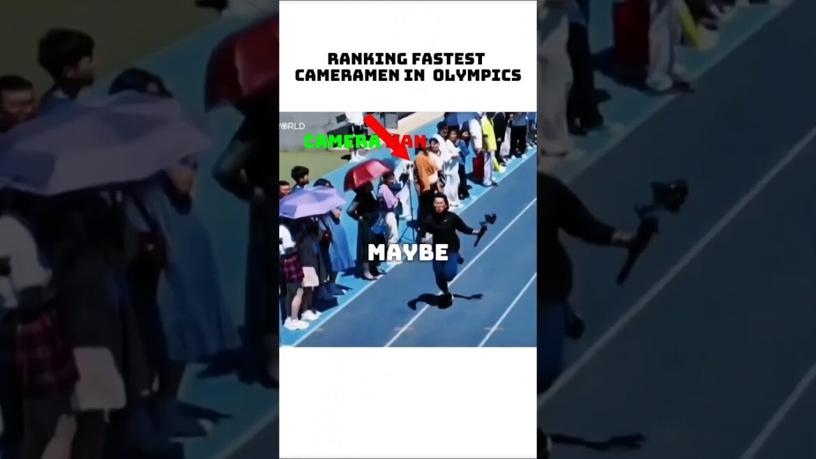 Ranking the Fastest Cameramen in Olympics