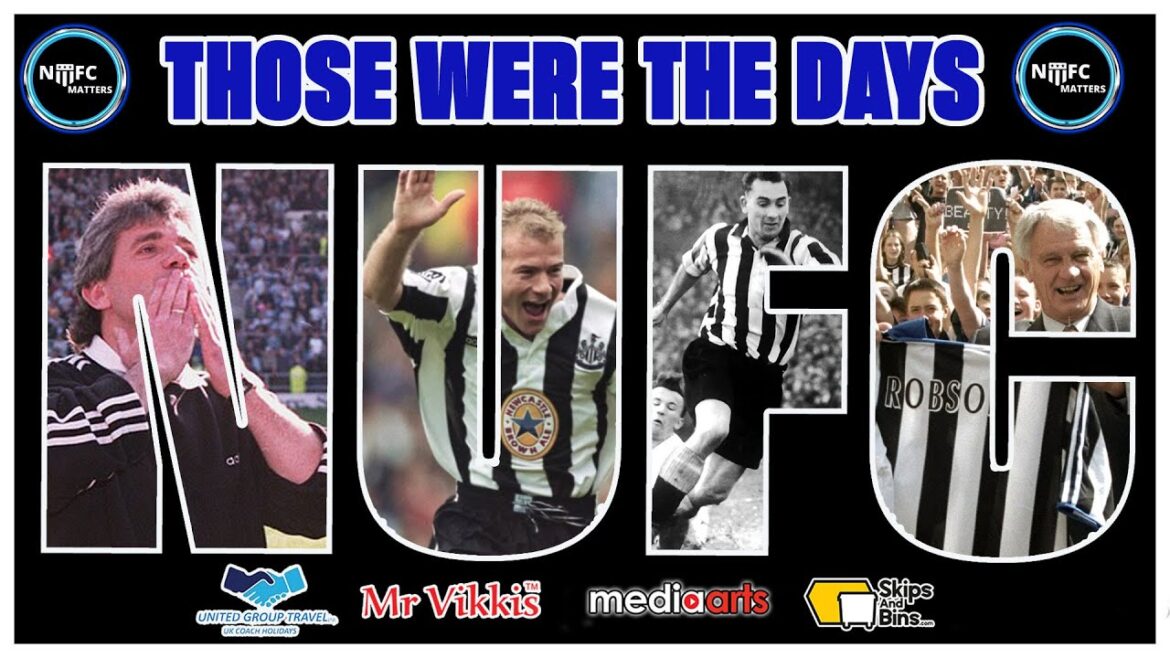 #NUFC Matters Those Were The Days Season 2020-21 #NUFC Matters Those Were The Days Season 2020-21