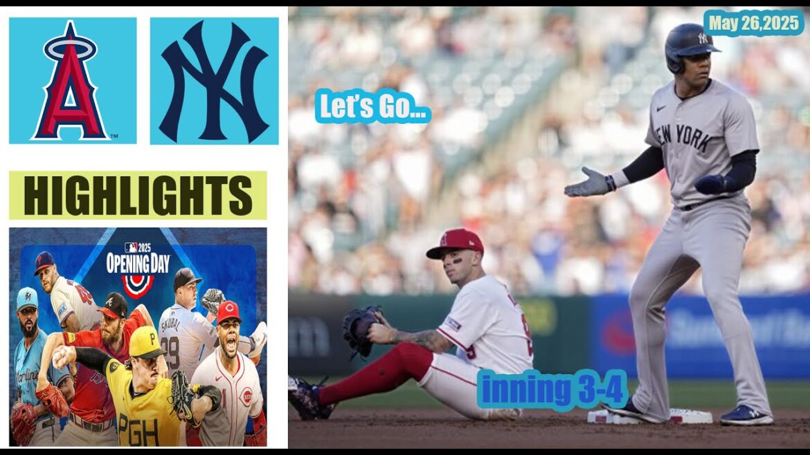 Los Angeles Angels vs New York Yankees Inning 3-4 Game Highlights  MLB 26/5/2025 MLB Season 2025