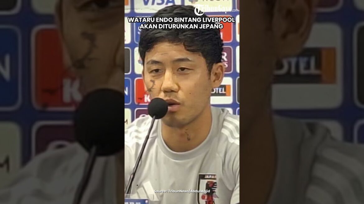 Wataru Endo Star Liverpool will be revealed by Japan against the Indonesian national team this afternoon