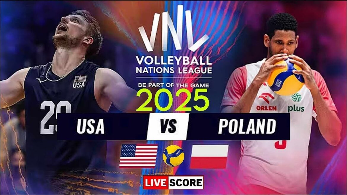 VNL MEN'S LIVE │ USA vs POLAND Live Score Update │ VNL 2025 FIVB VOLLEYBALL NATIONS LEAGUE