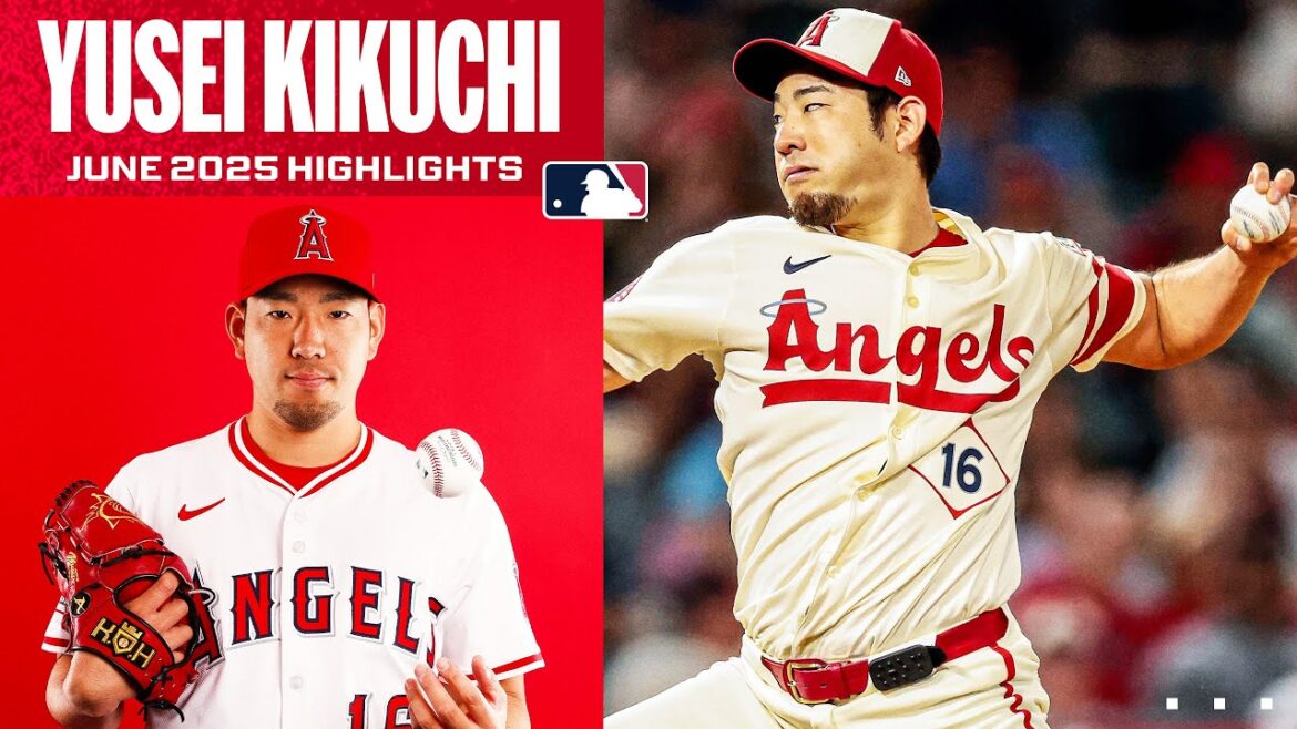 A terrific June for Yusei Kikuchi and the Angels! | Kikuchi Yusei Highlights