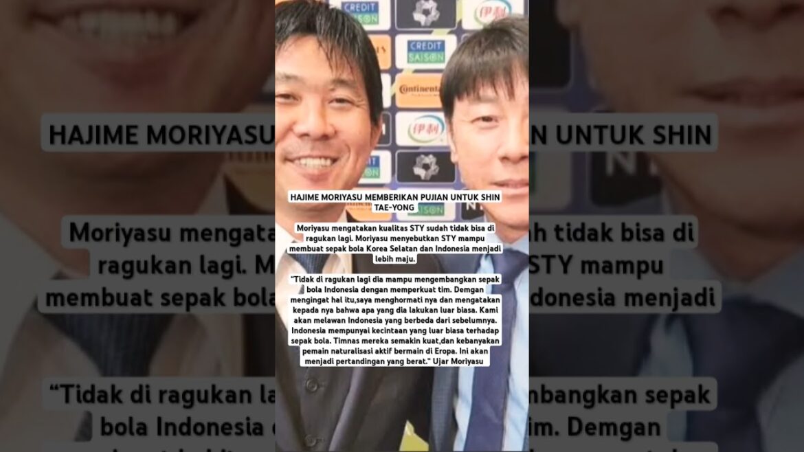 Hajime Moriyasu gives praise for Shin Tae-Yong #shorts #short Hajime Moriyasu gives praise for Shin Tae-Yong #shorts #short