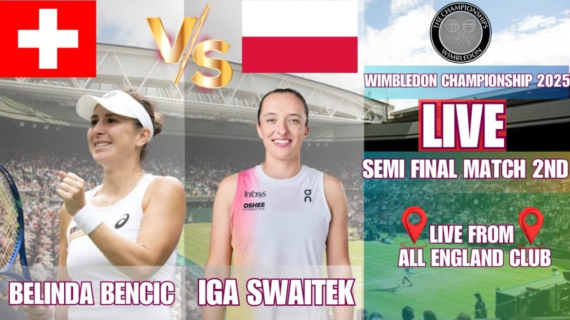 LIVE WIMBLEDON CHAMPIONSHIP 2025 || LIVE MEN’S & WOMEN’S SEMI FINAL MATCH 1ST ALL COURTS MATCHES LIVE WIMBLEDON CHAMPIONSHIP 2025 || LIVE MEN'S & WOMEN'S SEMI FINAL MATCH 1ST ALL COURTS MATCHES
