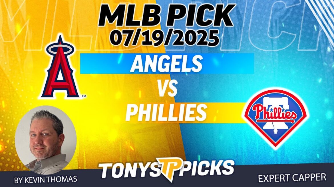 LA Angels vs Philadelphia Phillies 7/19/25 MLB Pick to Bet